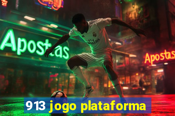 913 jogo plataforma